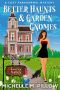 [Un)Lucky Valley 01] • Better Haunts and Garden Gnomes_A Cozy Paranormal Mystery